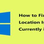 How to: Fix Your Location Has Recently Been Accessed