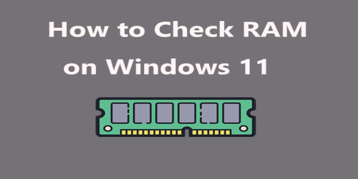How to Check Ram on Windows 11