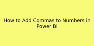 How to Add Commas to Numbers in Power Bi