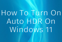 How to Turn on Auto Hdr in Windows 11