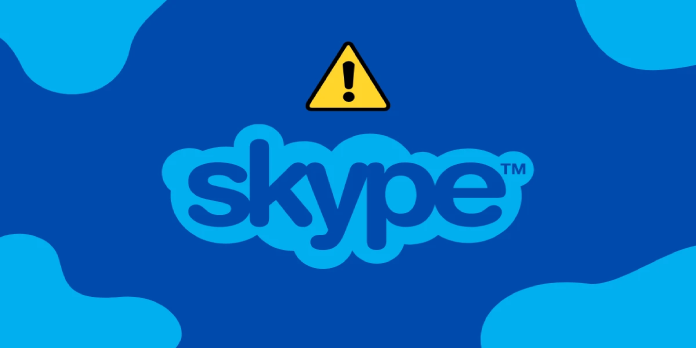 Something Went Wrong Skype Error? We Got Fixes for It