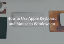 How to Use Apple Keyboard and Mouse on Windows 10